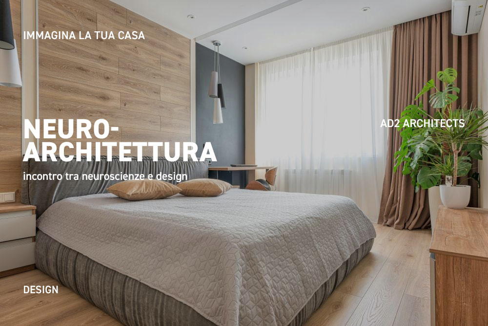 Camera da letto con design sensoriale e materiali naturali, esempio di progetto di neuroarchitettura realizzato da AD2 Architects a Monza