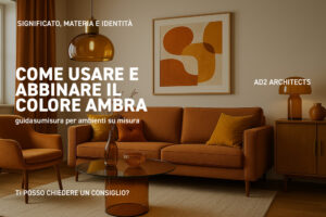 Immagine con soggiorno moderno in tonalità ambra e testo su come abbinare il colore ambra negli interni.